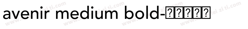 avenir medium bold字体转换